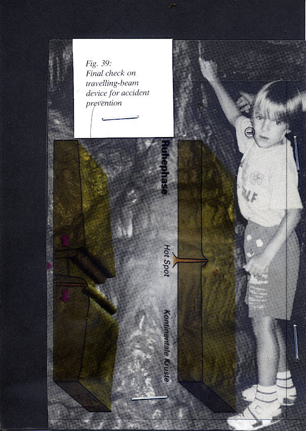 “Fig. 39: Final check on travelling-beam device for accident prevention”. black and white photo of a child standing in a grotto knocking on some stalagmite structure. Transparent earth crust diagrams on top. collage with printed matter.