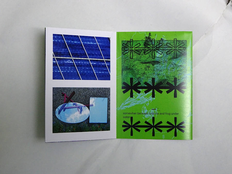 opened zine, the first two pages show pictures of a solar panel and a concrete wall with flowers and mirrors and a metal sculpture on the left page. recto page shows 9 *-glyphs and a picture of a tadpole under water.  